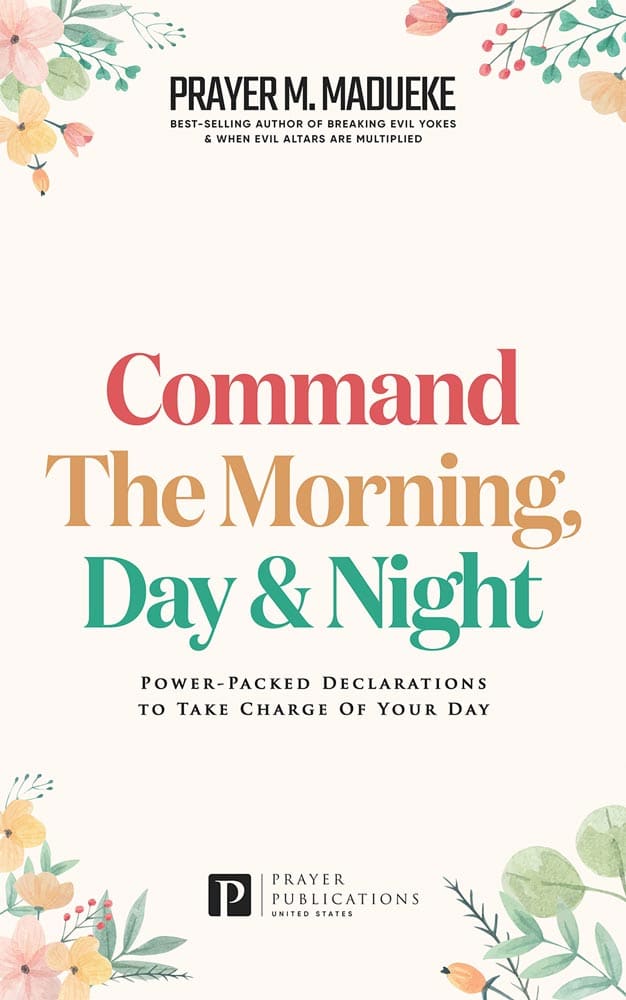 Command the Morning, Day and Night