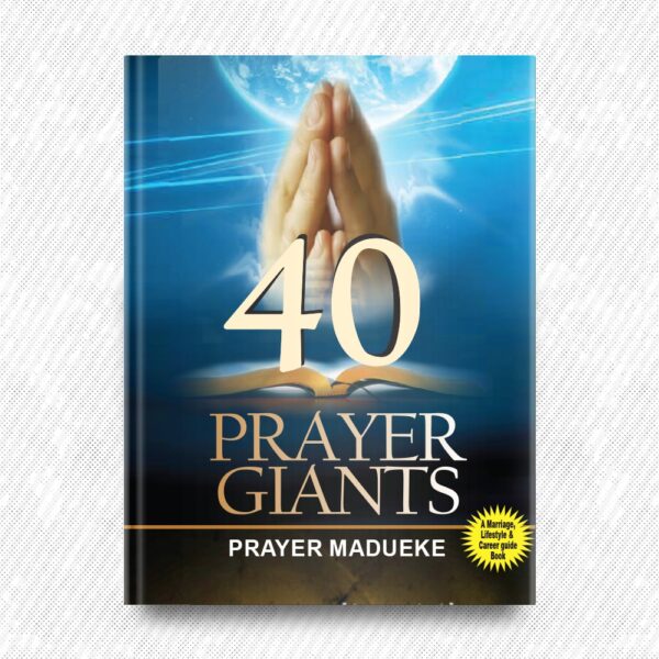 40 Prayer Giants by Prayer M. Madueke