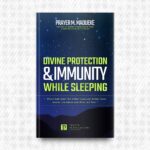 Divine Protection & Immunity While Sleeping by Prayer M. Madueke