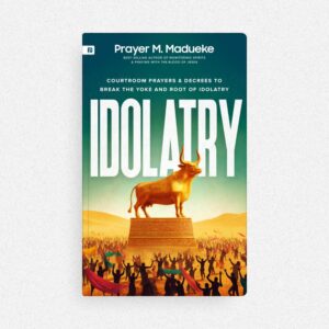 Idolatry by Prayer M. Madueke