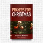 Prayers for Christmas by Prayer M. Madueke