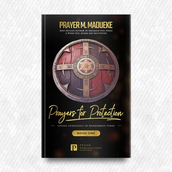 Prayers for Protection (eBook Bundle) by Prayer M. Madueke