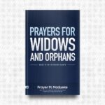Prayers for Widows and Orphans by Prayer M. Madueke