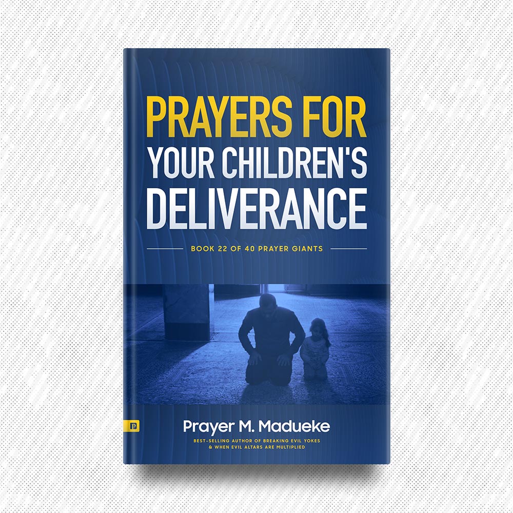 buy-prayers-for-your-children-s-deliverance-dr-prayer-m-madueke