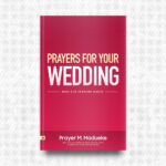 Prayers for your Wedding by Prayer M. Madueke