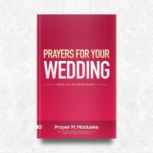 Prayers for your Wedding by Prayer M. Madueke