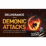 Deliverance From Demonic Attacks [Course]