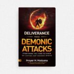 Deliverance from Demonic Attacks