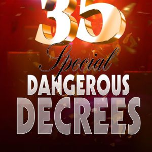 35 Special Dangerous Decrees