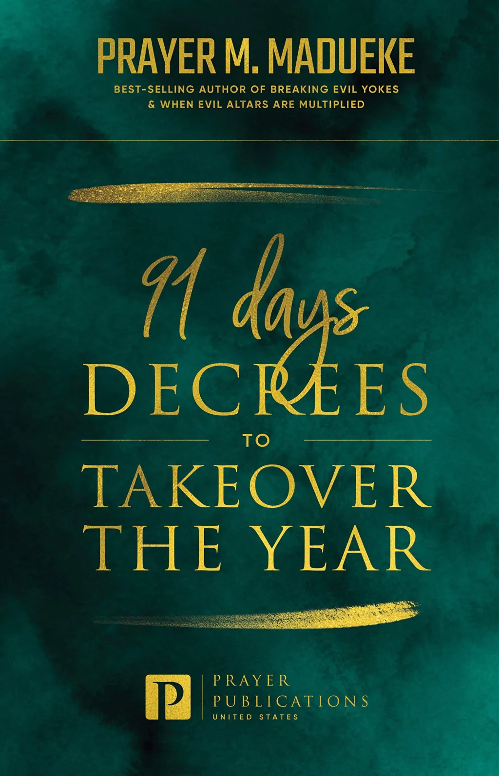91 Days Decrees to Takeover the Year