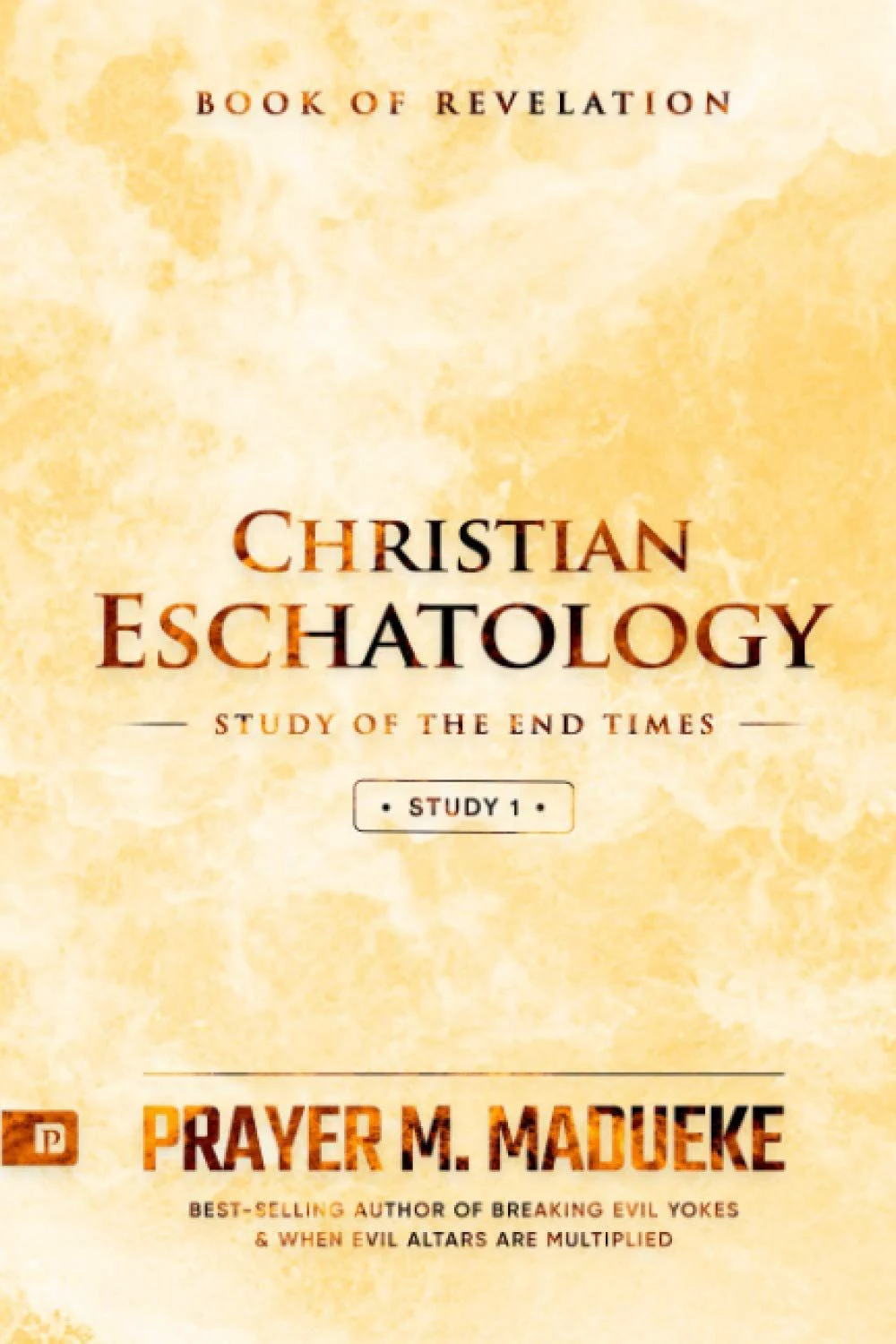 Christian Eschatology (Study 1)