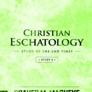 Christian Eschatology (Study 2)