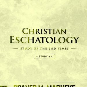 Christian Eschatology (Study 4)