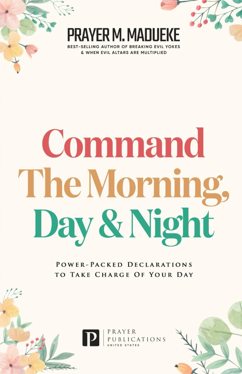 Command the Morning, Day and Night