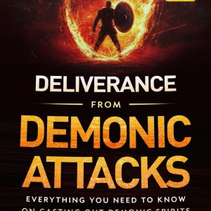 Deliverance from Demonic Attacks