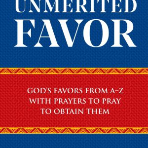 Dictionary of Unmerited Favor