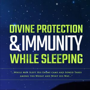 Divine Protection & Immunity While Sleeping