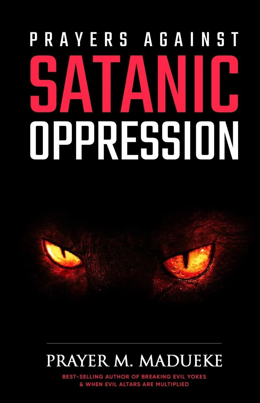 Prayers against Satanic Oppression