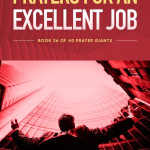Prayers for an Excellent Job