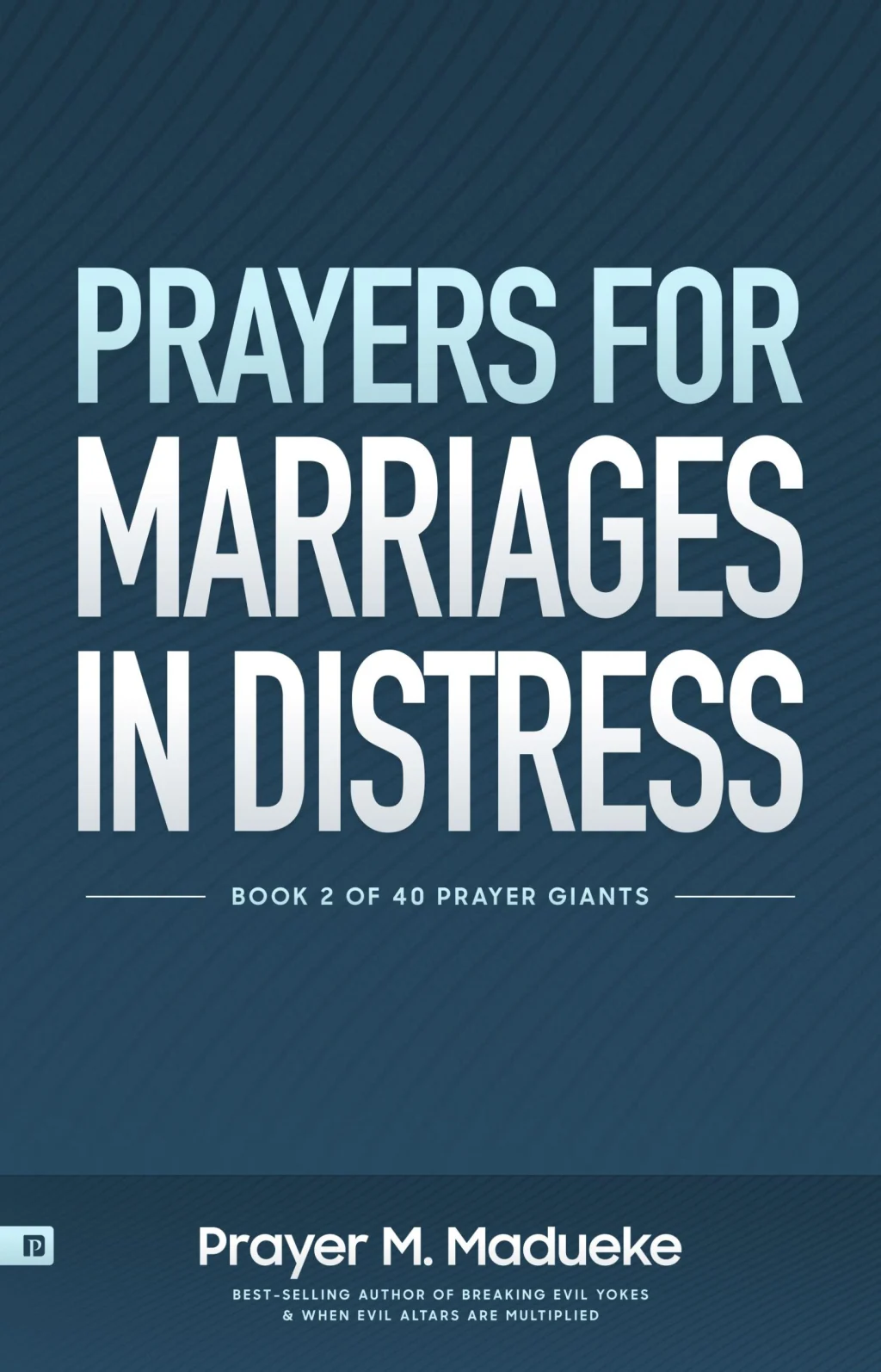 Prayers for Marriages in Distress