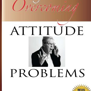 Prayers for Overcoming Attitude Problems